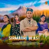 About Sirmauri Blast 2023 Song